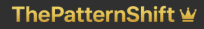ThePatternShift